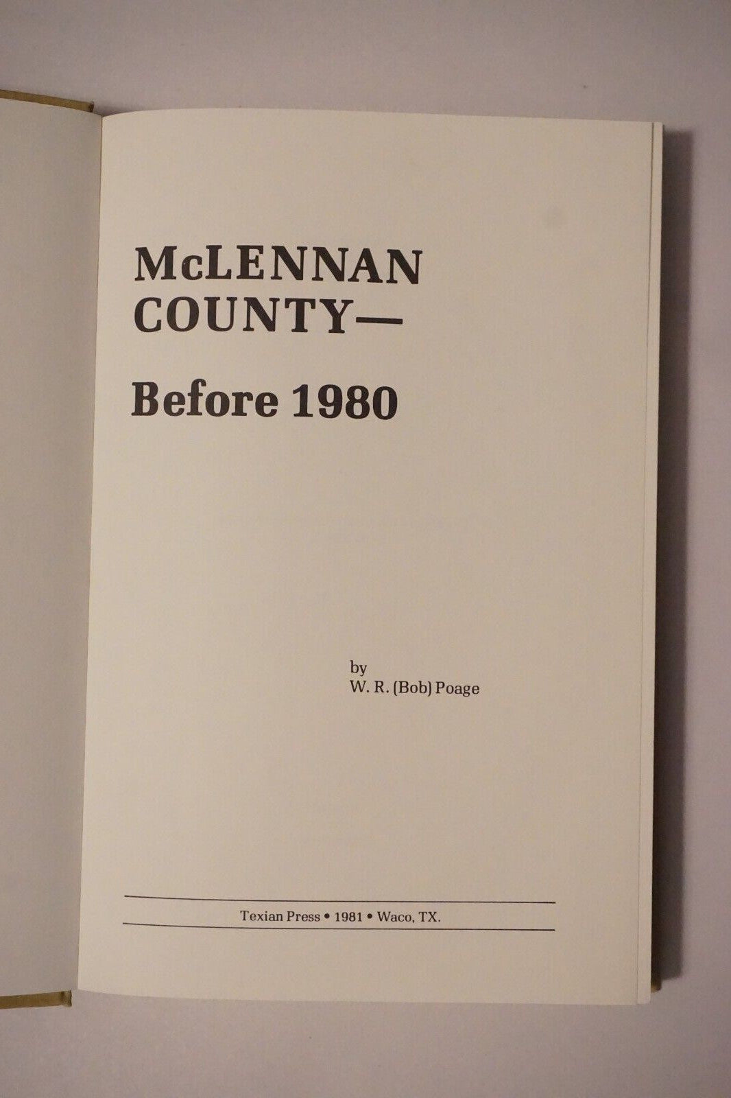 McLennan County Before 1980 by W. R. Poage 1981 HC DJ