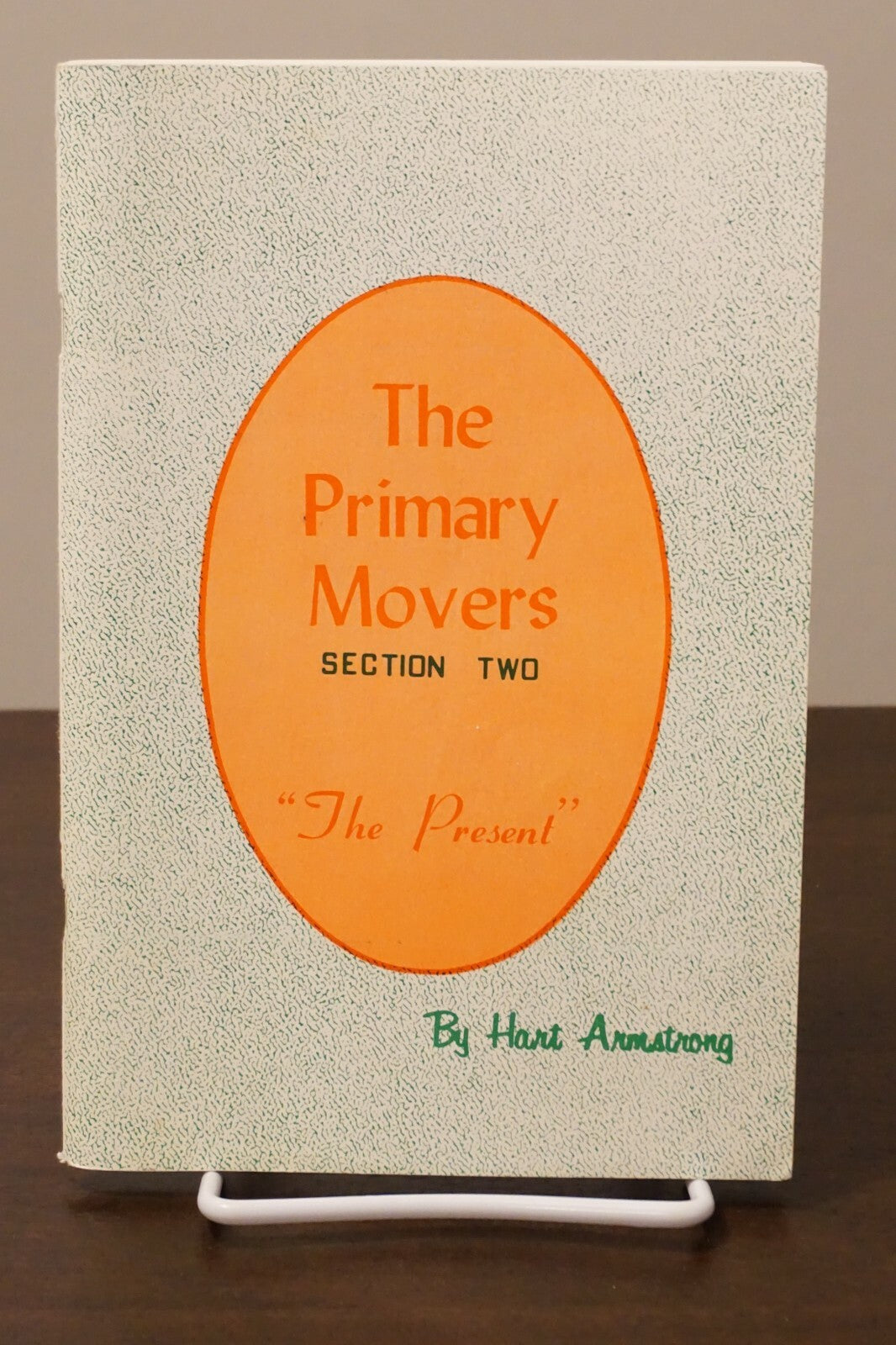 The Primary Movers by Hart Armstrong - Sections 1-3 - Signed