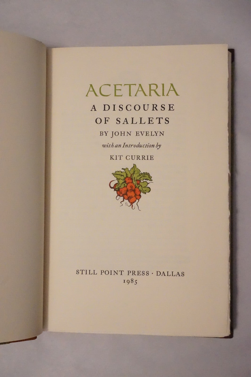 Acetaria: A Discourse of Sallets by John Evelyn 1985 Hardcover Reprint