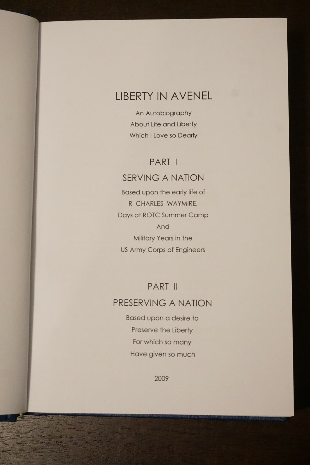 Liberty in Avenel - Volume II by R. Charles Waymire, Sr. 2009 Hardcover