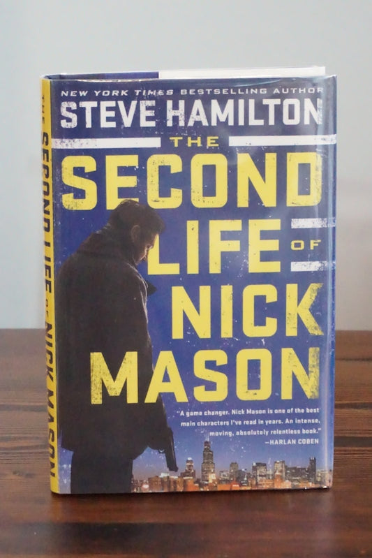 The Second Life of Nick Mason Steve Hamilton Signed Dated Putnam 2016 1st