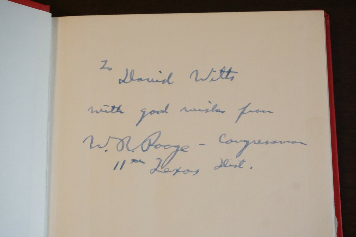 Politics - Texas Styles by W. R. Poage 1974 Signed First Edition HC DJ