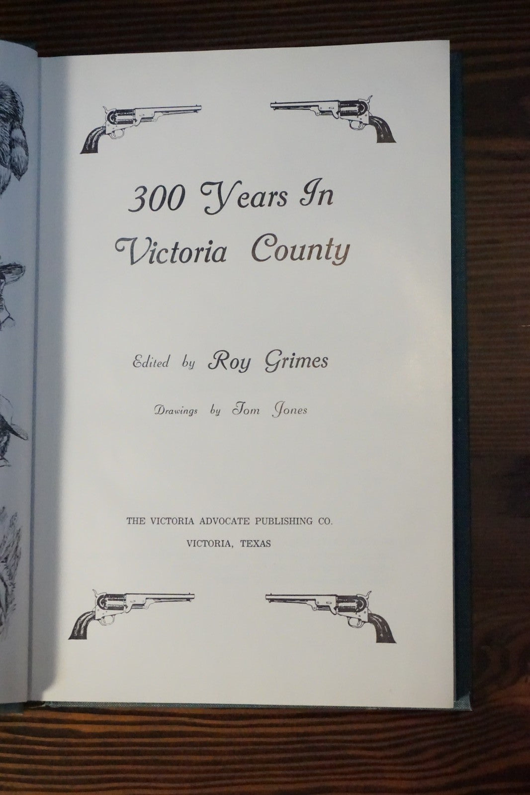 300 Years in Victoria County, Texas by Roy Grimes 1968 Signed HC DJ
