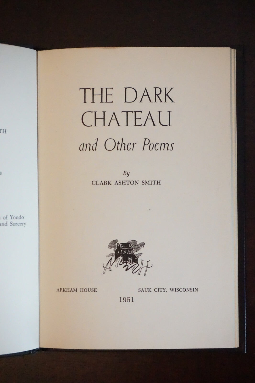 The Dark Chateau by Clark Ashton Smith 1951 Arkham House 1st Edition