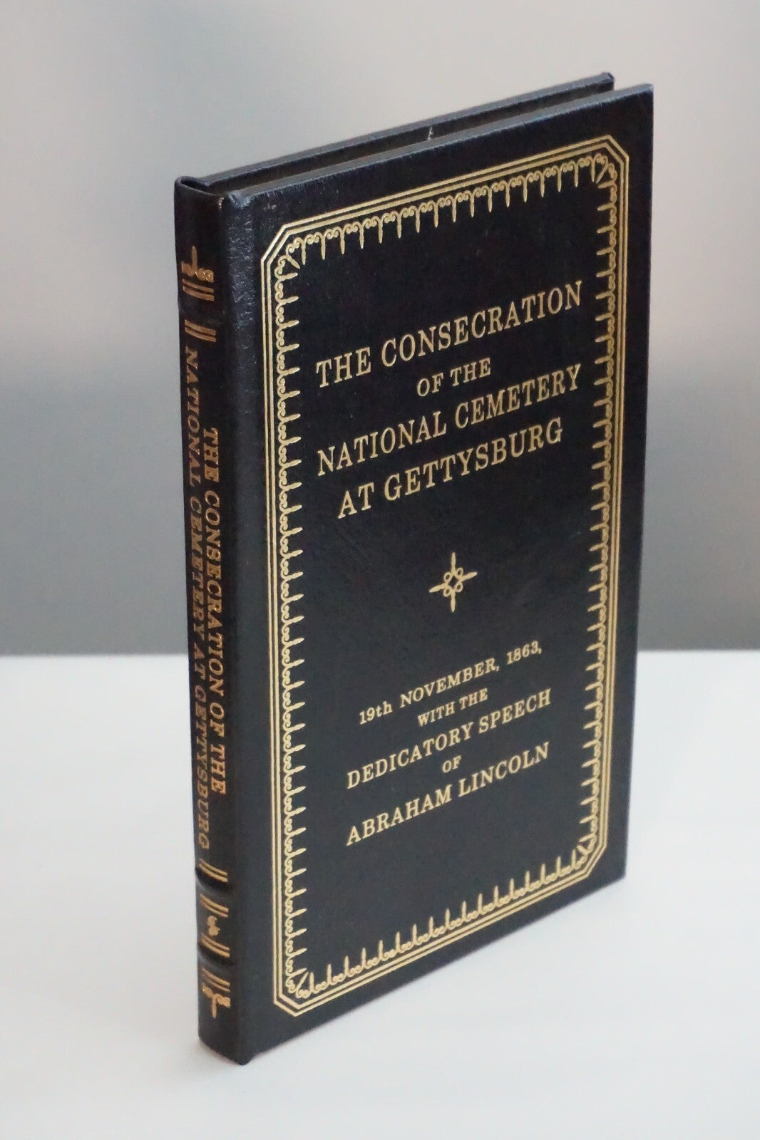 The Consecration of the National Cemetery at Gettysburg Easton Leather Slipcase