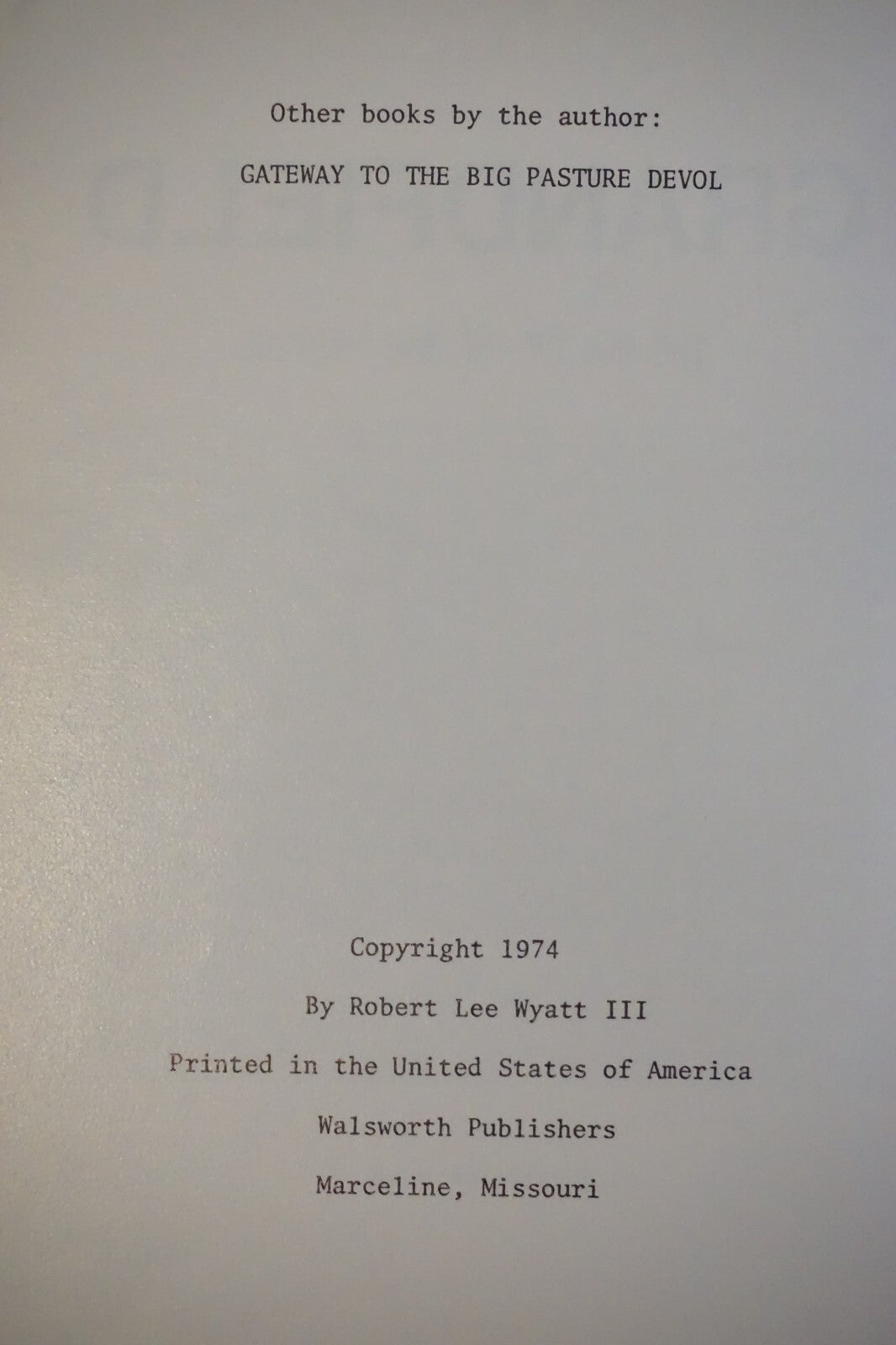 Grandfield: The Hub of The Big Pasture by Robert Lee Wyatt III 1974 Signed HC