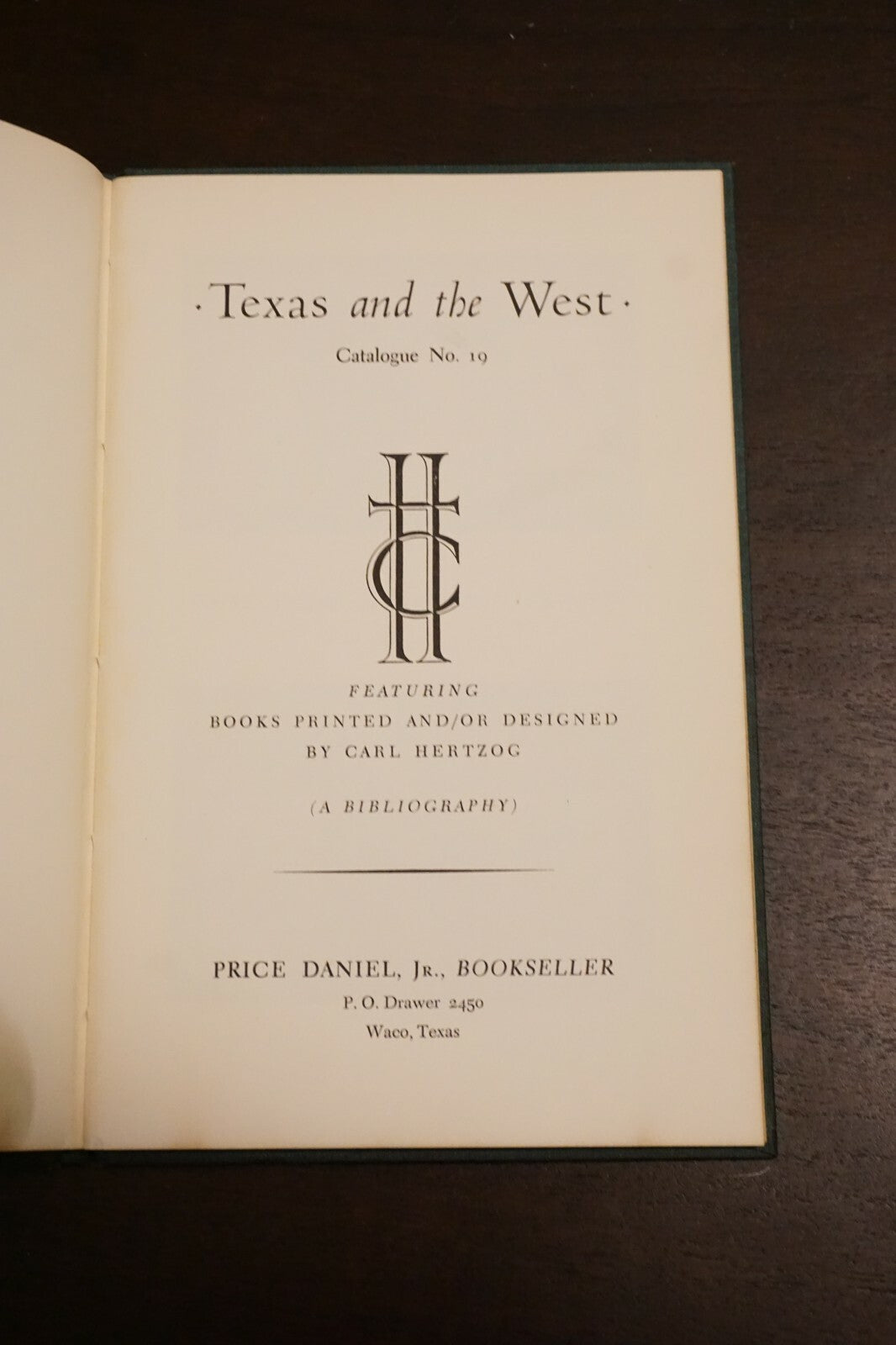 Rare Copy of Texas and the West Catalogue 19 Carl Hertzog Bibliography