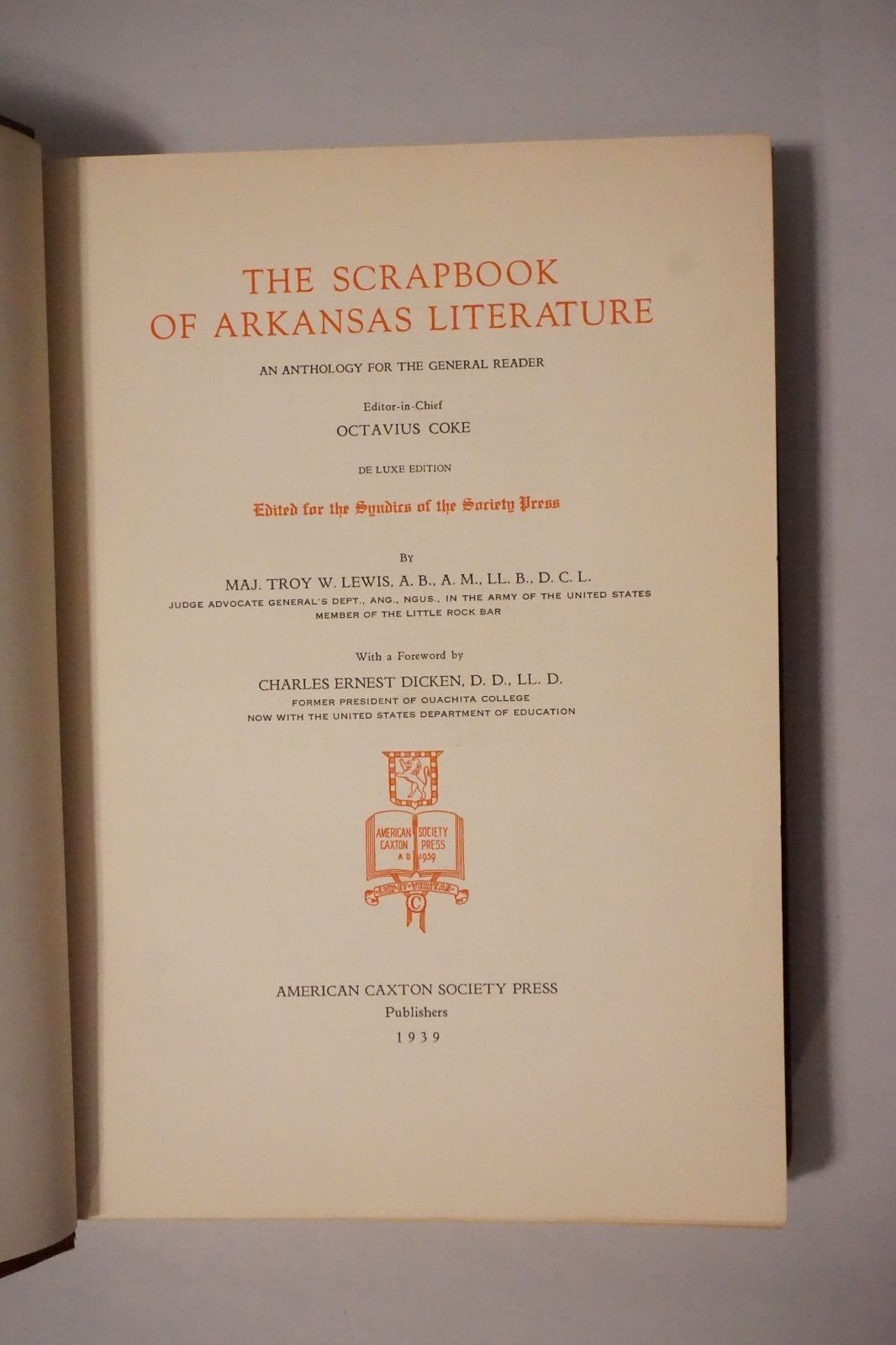 The Scrapbook of Arkansas Literature by Octavius Coke 1939 Deluxe Signed Edition
