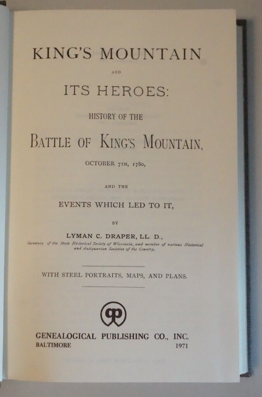 King's Mountains and Its Heros by Lyman C. Draper 1971 Hardcover