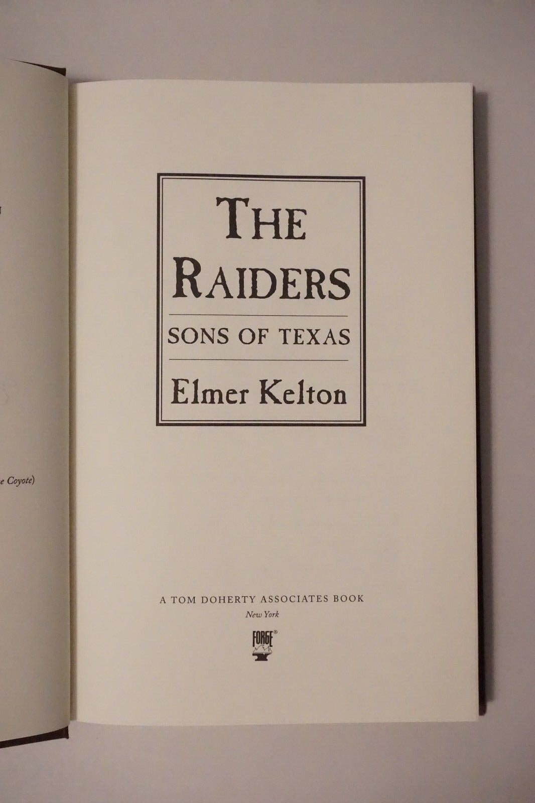 The Raiders: Sons of Texas by Elmer Kelton 2006 Signed 1st Edtion