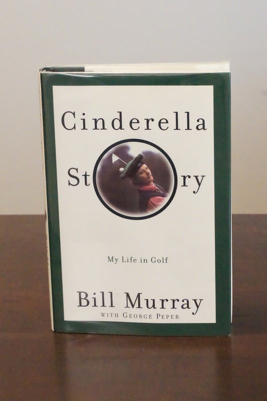 Cinderella Story by Bill Murray 1999 Signed 1st Edition HC DJ