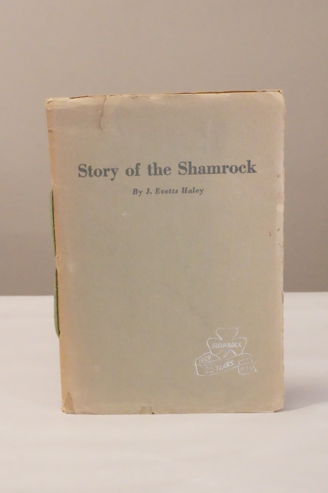 The Story of Shamrock by J. Evetts Haley 1954 Signed Softcover