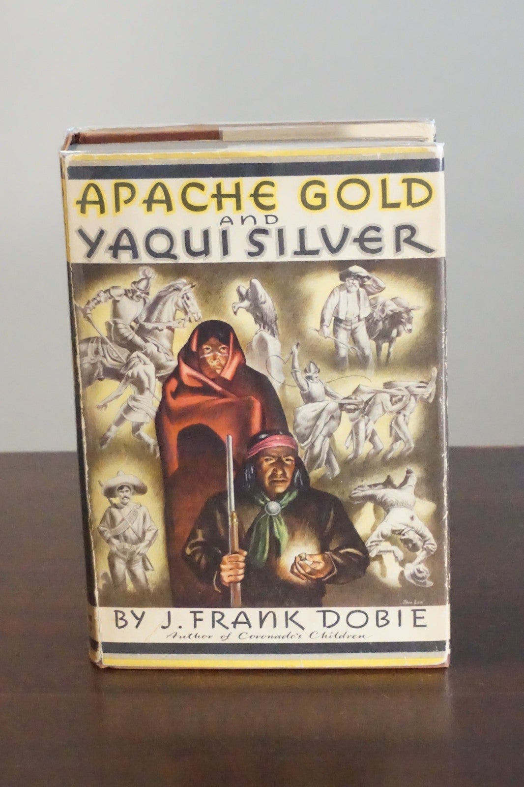 Apache Gold and Yaqui Silver by J. Frank Dobie 1939 HC DJ