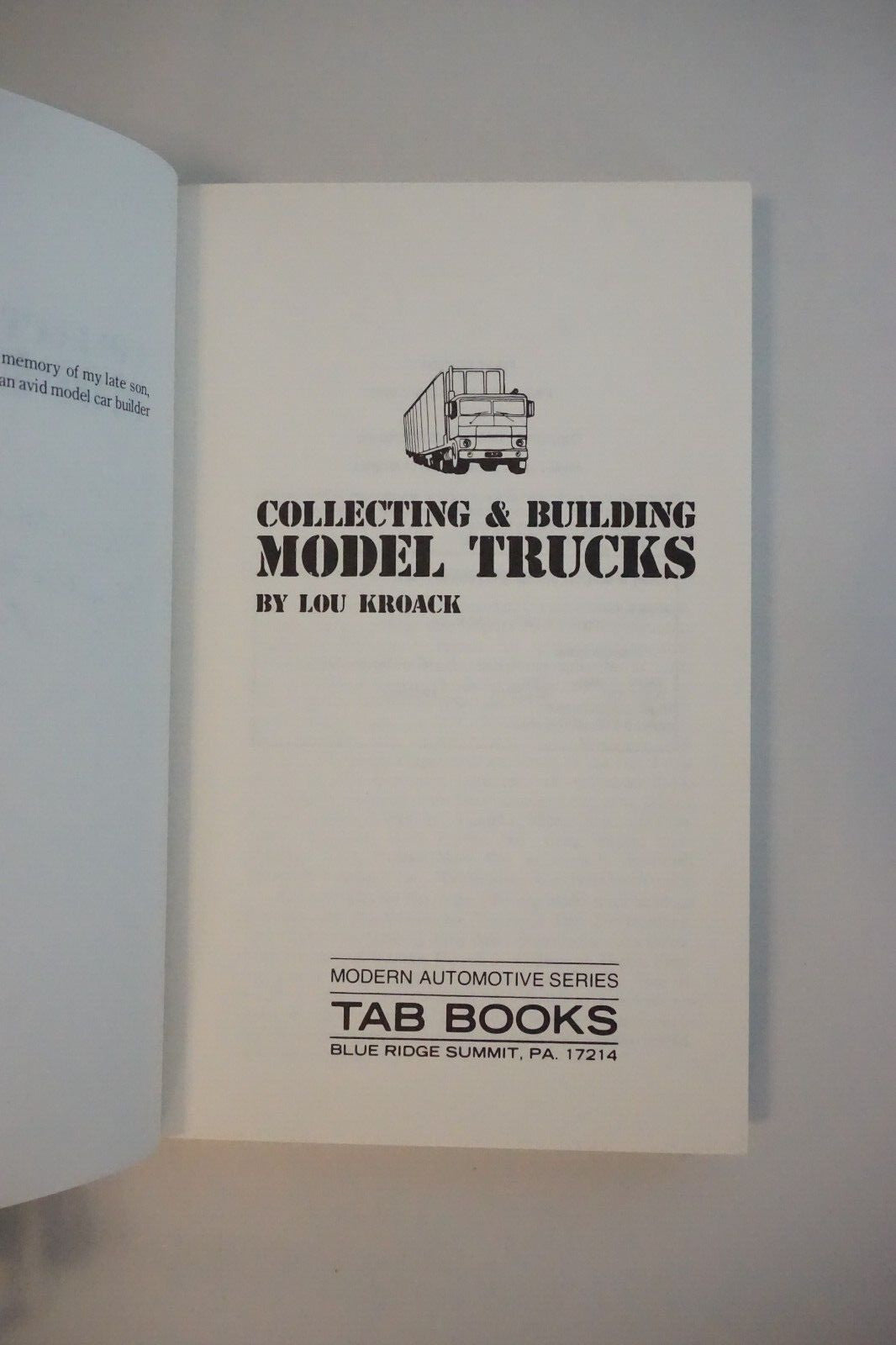 Collecting and Building Model Trucks by Lou Kroack 1980 Signed 1st Printing
