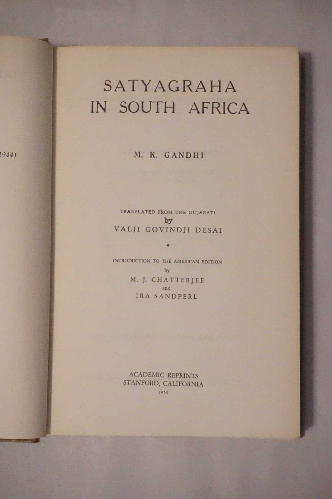 Satyagraha in South by M.K. Gandhi 1954 Hardcover