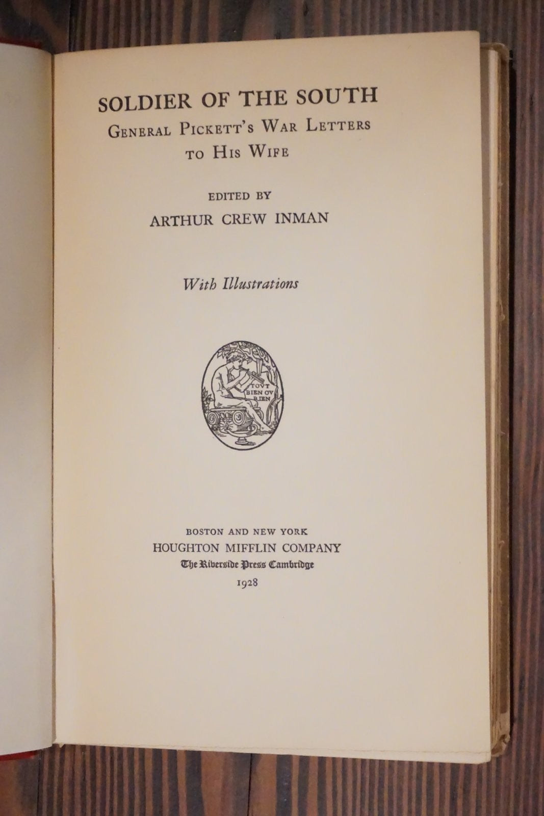 Soldier of the South General Pickett's War Letters Houghton Mifflin 1928